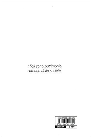 Adottare un figlio - Monica Toselli - Libro Demetra 2008, In famiglia | Libraccio.it
