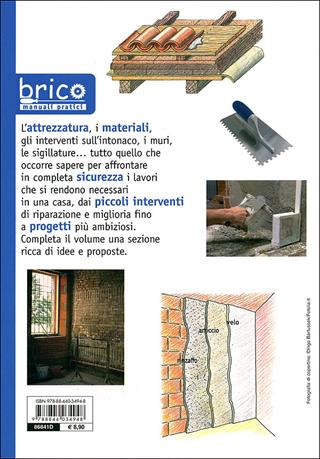 Manuale del muratore. Nozioni di base, attrezzatura e materiali, progetti e realizzazioni, rifiniture. Ediz. illustrata  - Libro Demetra 2010, Brico. Manuali pratici | Libraccio.it