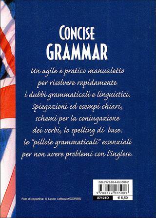 Concise grammar - Nuala Tansey - Libro Demetra 2008, Scuola di inglese | Libraccio.it