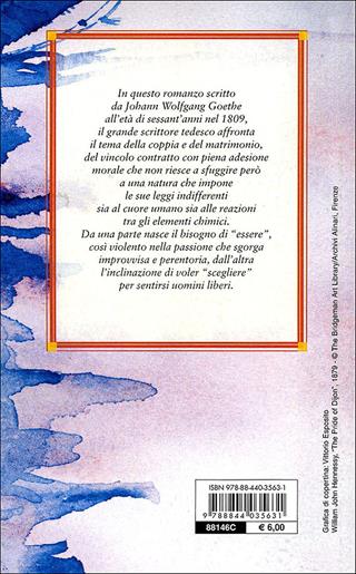 Le affinità elettive - Johann Wolfgang Goethe - Libro Demetra 2007, Nuovi acquarelli | Libraccio.it