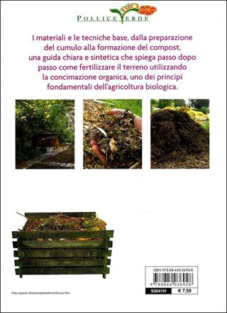 Compostaggio e concimazione organica. Ediz. illustrata - Renata Rogo - Libro Demetra 2009, Linea bio | Libraccio.it