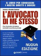 L' avvocato di me stesso. Il libro per conoscere i nostri diritti e doveri