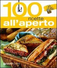 Cento ricette all'aperto. Ediz. illustrata  - Libro Demetra 2009, Kitchen! | Libraccio.it