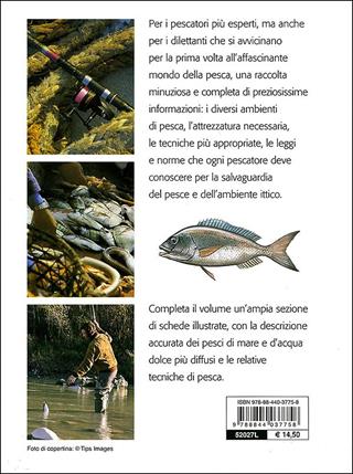 Manuale completo della pesca in mare e acqua dolce - Nico Ferran - Libro Demetra 2010, Hobby | Libraccio.it