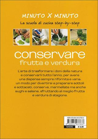 Conservare frutta e verdura  - Libro Demetra 2010, Cucina minuto per minuto | Libraccio.it