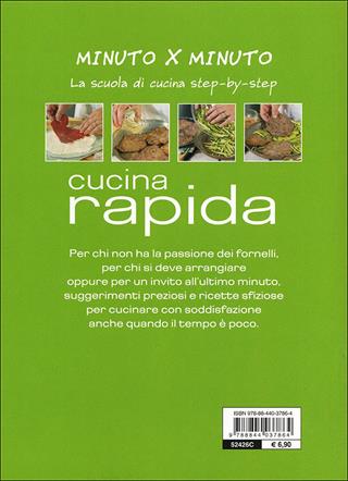 La cucina rapida  - Libro Demetra 2010, Cucina minuto per minuto | Libraccio.it