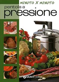 Pentola a pressione  - Libro Demetra 2010, Cucina minuto per minuto | Libraccio.it