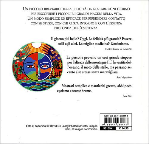 Felicità. Un anno di pensieri positivi - Libro Demetra 2017, Pensare  positivo