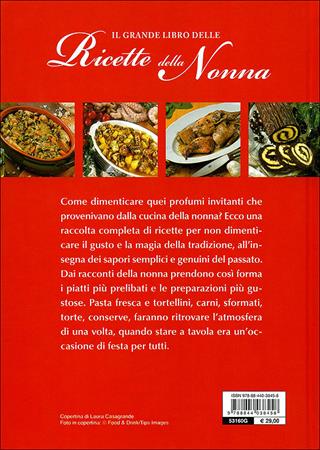 Il grande libro delle ricette della nonna. Tutti i sapori della tradizione  - Libro Demetra 2010, Grandi libri | Libraccio.it