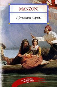 I promessi sposi - Alessandro Manzoni - Libro Demetra 2010, Superacquarelli | Libraccio.it