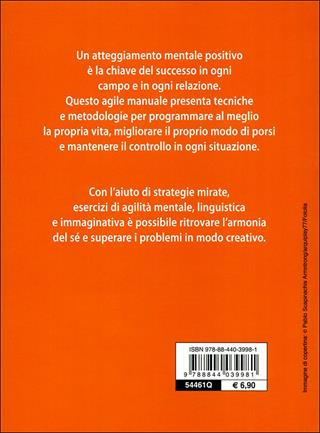 Pensare positivo. Potenziare l'energia mentale e migliorare la propria immagine - Carmen Meo Fiorot - Libro Demetra 2011, Best Seller Pocket | Libraccio.it