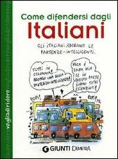 Come difendersi dagli italiani