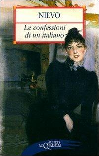Le confessioni di un italiano - Ippolito Nievo - Libro Demetra 2011, Superacquarelli | Libraccio.it