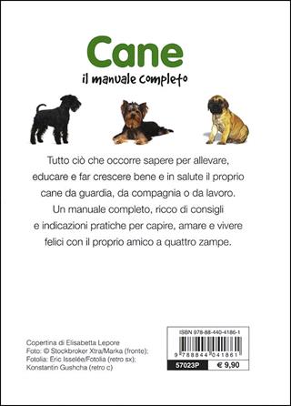 Cane. Il manuale completo. Scelta, razze, alimentazione, salute  - Libro Demetra 2012, Gli imperdibili | Libraccio.it