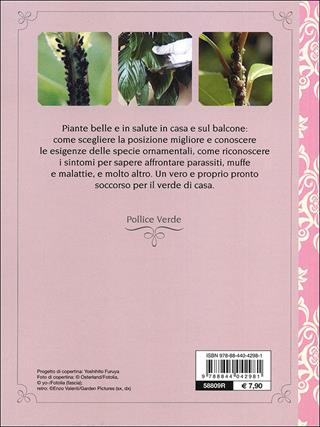 Piante in salute. Il pronto soccorso verde - Lorena Lombroso, Simona Pareschi - Libro Demetra 2013, Pollice verde | Libraccio.it
