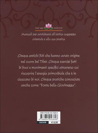 I cinque riti tibetani  - Libro Demetra 2013, Next Age Ashram | Libraccio.it