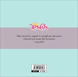 Miss cake. Deliziosi cupcake - Eleonora Giuffrida - Libro Demetra 2013 | Libraccio.it