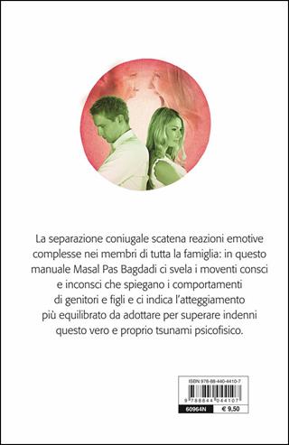 Finché legge non ci separi. Per affrontare con intelligenza lo tsunami della separazione coniugale - Masal Pas Bagdadi - Libro Demetra 2014, Salute in famiglia | Libraccio.it