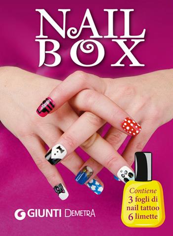 Nail box. Con gadget - Ippolita Douglas Scotti - Libro Demetra 2014, Lifestyle-Beauty | Libraccio.it
