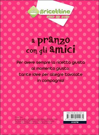 A pranzo con gli amici. Primi di carne e di pesce  - Libro Demetra 2014, Ricettine step by step | Libraccio.it