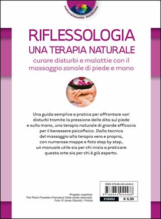 Riflessologia. Curare disturbi e malattie con il massaggio zonale di piede e mano - Dalia Piazza, Antonio Maglio - Libro Demetra 2014, Naturalmente medicina | Libraccio.it