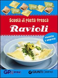 Scuola di pasta fresca. Ravioli. Con gadget  - Libro Demetra 2014, Cucina box | Libraccio.it