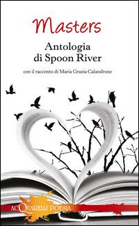 Antologia di Spoon River - Edgar Lee Masters - Libro Demetra 2015, Acquarelli poesia | Libraccio.it