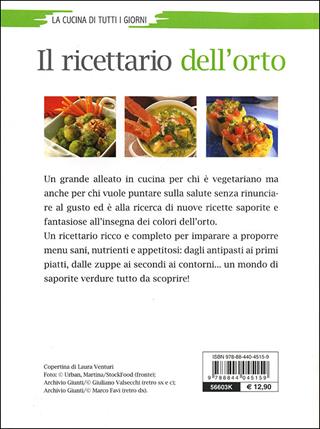 Il ricettario dell'orto. Primi, secondi, piatti unici, insalate e...  - Libro Demetra 2012, I libri del Cucchiaio verde | Libraccio.it