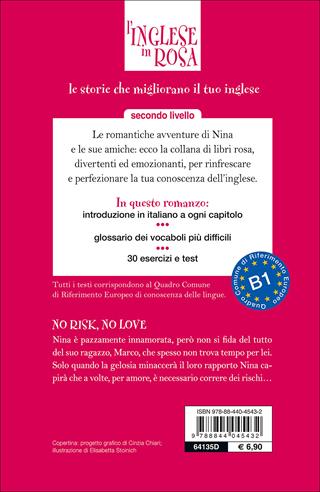 No risk, no love. Le storie che migliorano il tuo inglese! Secondo livello - Kirsten Paul - Libro Demetra 2015, L' inglese in rosa | Libraccio.it