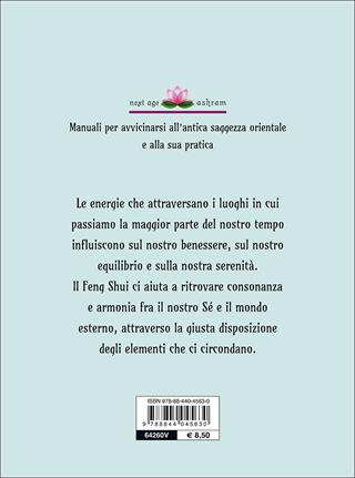 Feng shui. Armonia, prosperità, benessere - Alice Ki - Libro Demetra 2015, Next Age Ashram | Libraccio.it