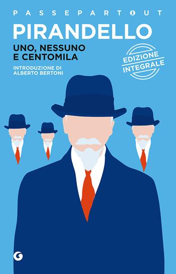 Uno, nessuno e centomila - Luigi Pirandello - Libro Demetra 2016, Passepartout | Libraccio.it