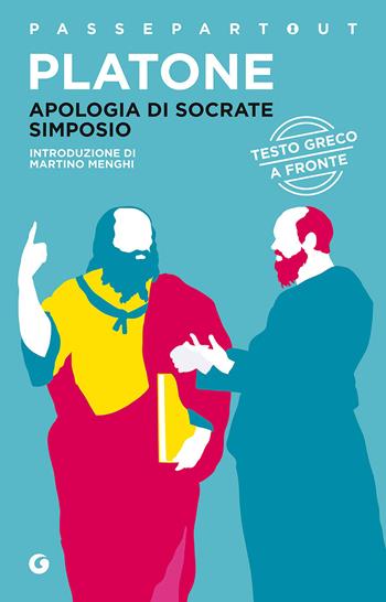 Apologia di Socrate-Simposio. Testo greco a fronte - Platone - Libro Demetra 2016, Passepartout | Libraccio.it