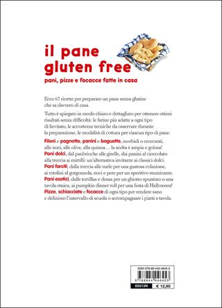 Il pane gluten free. Pani, pizze e focacce fatte in casa - Gaia Pedrolli - Libro Demetra 2015 | Libraccio.it