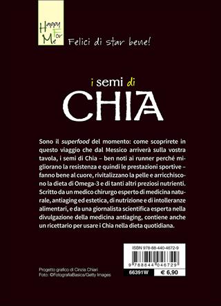 I semi di chia - Gian Paolo Baruzzi, Liana Zorzi - Libro Demetra 2016, Happy for me | Libraccio.it