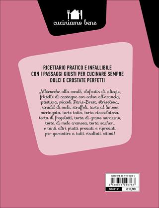 I dolci e le crostate - Annalisa Barbagli - Libro Demetra 2016, Cuciniamo bene | Libraccio.it