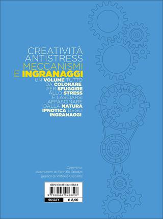 Meccanismi e ingranaggi  - Libro Demetra 2016, Creatività antistress | Libraccio.it