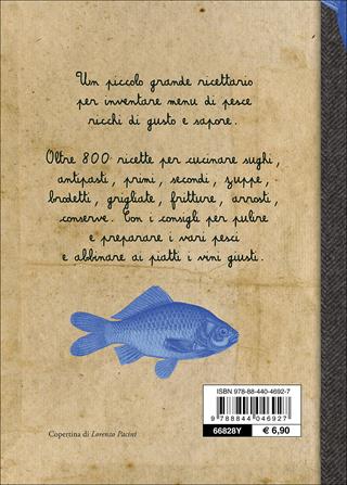 Il cucchiaio azzurro. Oltre 800 ricette di pesce - Silvana Franconeri - Libro Demetra 2016, Pocket | Libraccio.it