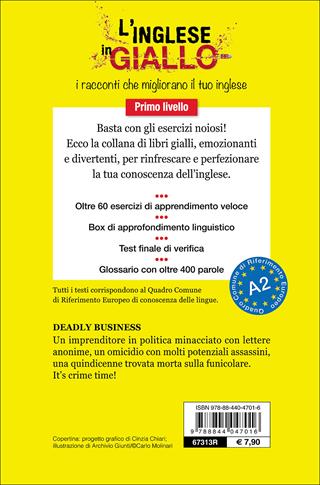 Deadly business. I racconti che migliorano il tuo inglese! Primo livello - Gina Billy, Joseph Sykes - Libro Demetra 2016, L' inglese in giallo | Libraccio.it