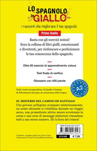 El misterio del camino de Santiago. I racconti che migliorano il tuo spagnolo! Primo livello - Mario Martín Gijón, Iñaki Tarrés - Libro Demetra 2016 | Libraccio.it