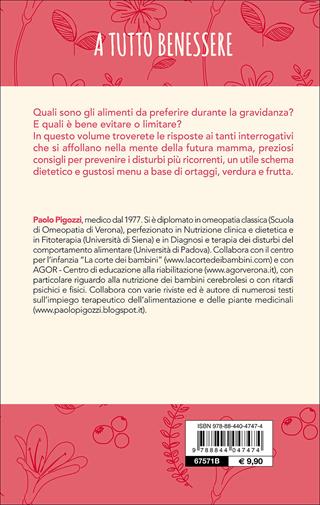 Mangia sano in gravidanza. Alimentazione naturale per mamma e bambino - Paolo Pigozzi - Libro Demetra 2016, A tutto benessere | Libraccio.it