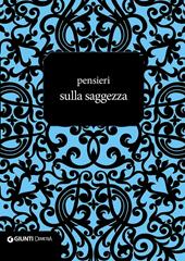 Pensieri sulla saggezza