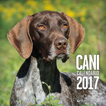Cani. Calendario 2017  - Libro Demetra 2016, Calendari e agende | Libraccio.it