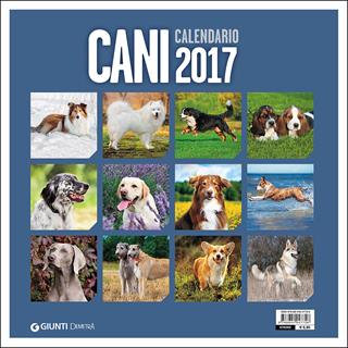 Cani. Calendario 2017  - Libro Demetra 2016, Calendari e agende | Libraccio.it