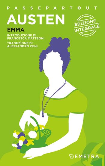 Emma. Ediz. integrale - Jane Austen - Libro Demetra 2017, Passepartout | Libraccio.it