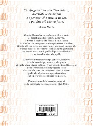 L'arte di passare all'azione. Lezioni di psicologia giapponese per smettere di rimandare - Gregg Krech - Libro Demetra 2016 | Libraccio.it