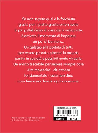 Galateo per tutte le occasioni. L'arte di saper vivere in società, al lavoro, sul web - Sabrina Carollo - Libro Demetra 2016, Varia Demetra | Libraccio.it