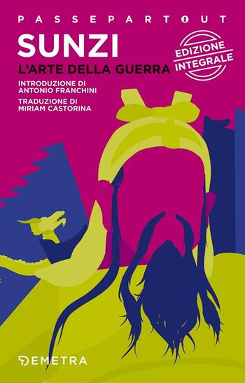 L'arte della guerra - Tzu Sun - Libro Demetra 2017, Passepartout | Libraccio.it