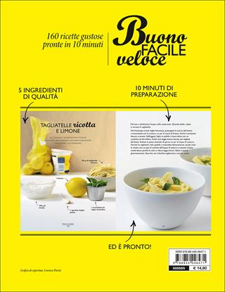 Buono facile veloce. 160 ricette gustose pronte in 10 minuti - Sue Quinn - Libro Demetra 2017 | Libraccio.it