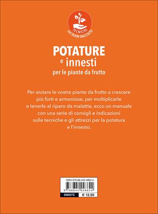 Potature e innesti per le piante da frutto - Adriano Del Fabro - Libro Demetra 2017, Tecniche del buon raccolto | Libraccio.it