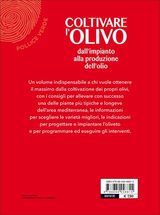 Coltivare l'olivo. Dall'impianto alla produzione dell'olio - Pierluigi Villa - Libro Demetra 2017, Pollice verde | Libraccio.it